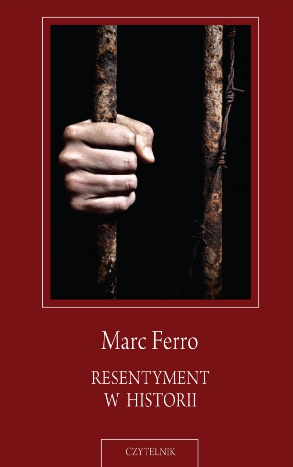 Marc Ferro_Resentyment w historii