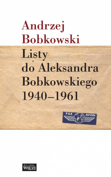 Andrzej Bobkowski Listy