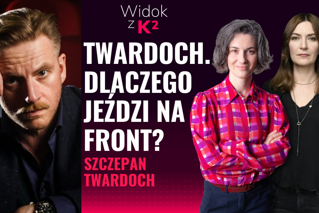 [Widok z K2] Rosja to straszne doświadczenie mojej rodziny