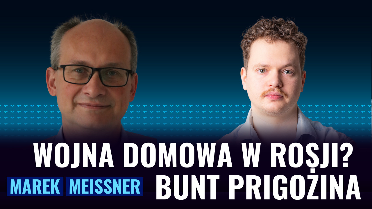 Bunt Prigożina. Wojna domowa w Rosji, co zrobi Putin? [Q&A]