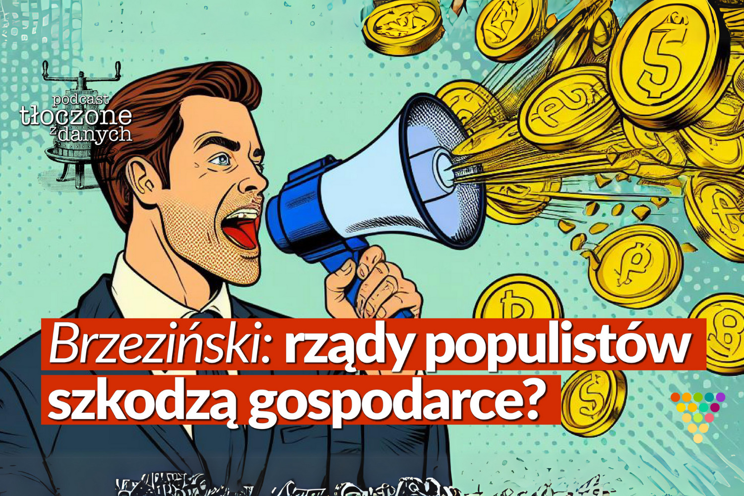 Czy rządy populistów szkodzą gospodarce?