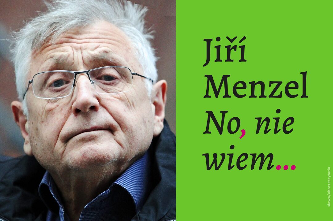 Trudna sztuka pisania felietonów. O tekstach Jiřiego Menzla z tomu „No, nie wiem…”