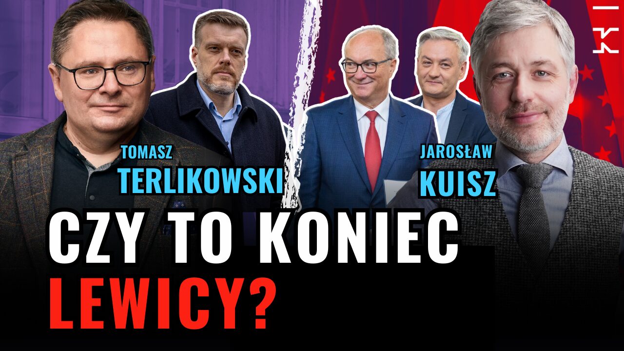 Czy to koniec lewicy w Polsce? [Kuisz kontra Terlikowski]