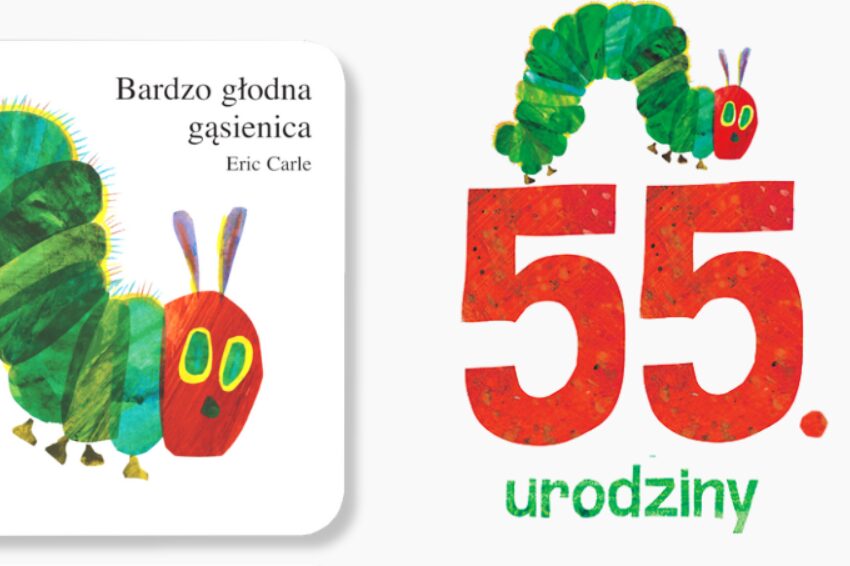 Sto lat, robaczku! O twórczości Erica Carle’a w 55. urodziny „Bardzo głodnej gąsienicy” [KL dzieciom]