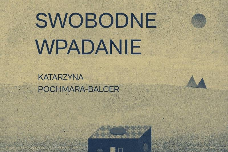 Гуру и блудный отец. О фильмах Катажины Почмары-Бальчер «Уроки цветения» и «Свободное падение» [дебют и постдебют]