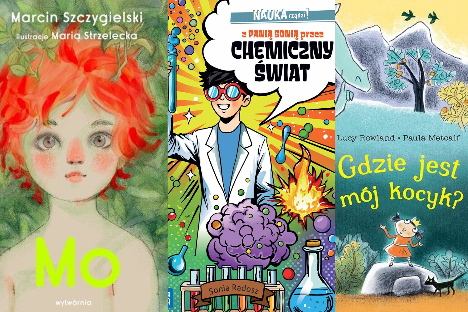 Trzy książki na zakończenie roku szkolnego (i przedszkolnego) [KL dzieciom]