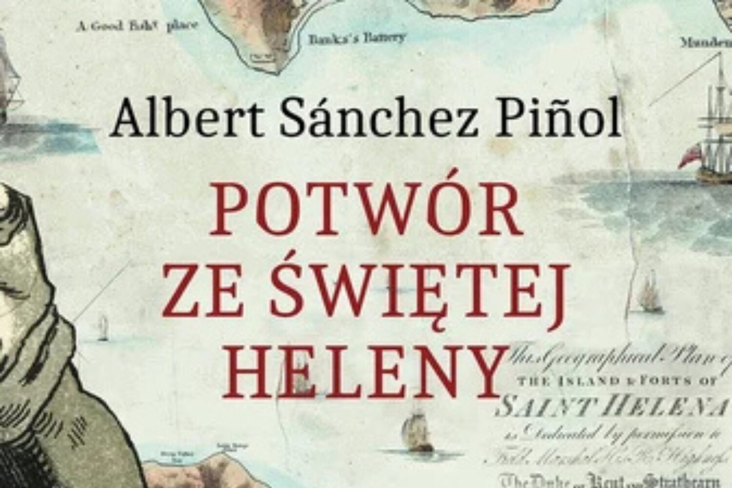 Монстр голый. О книге "Чудовище острова Святой Елены" Альберто Санчеса Пиньоля