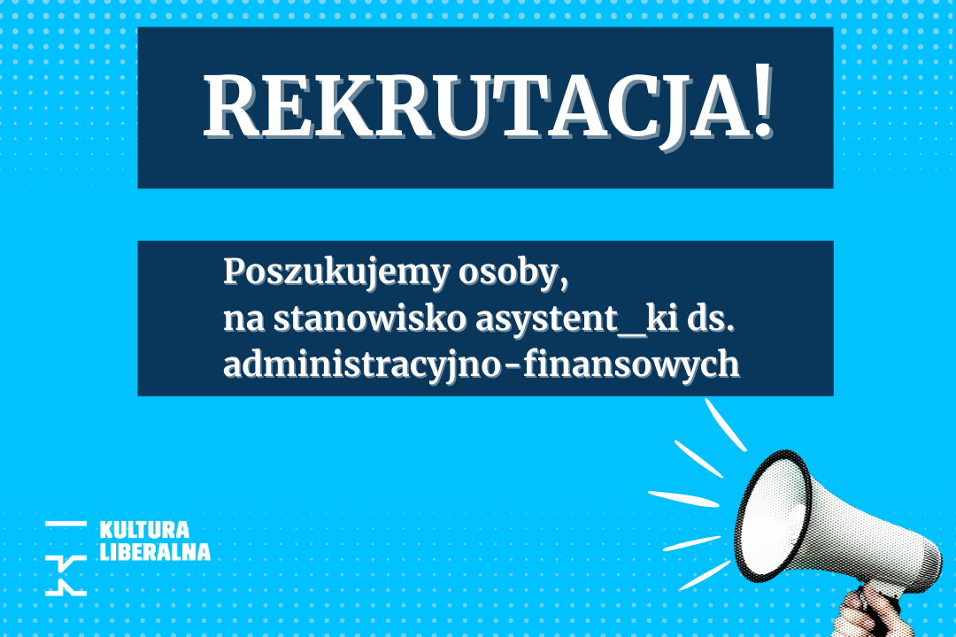 Rekrutacja na stanowisko Asystent_ka ds. administracyjno-finansowych w KL. Zapraszamy!