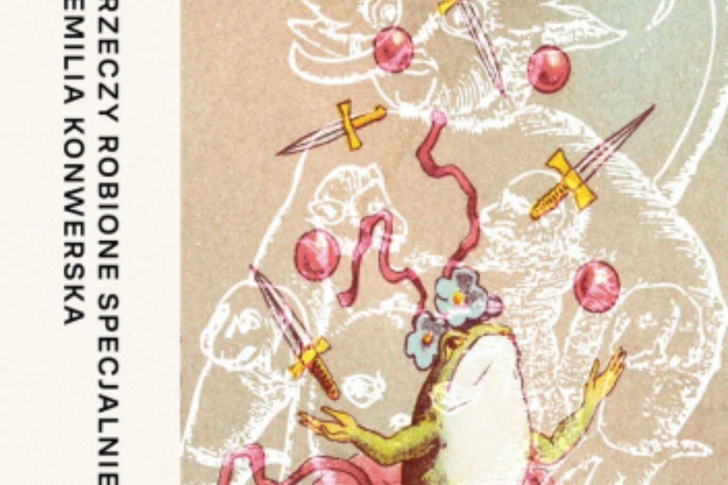 Wszystkie pomysły na samotne zabawy. O książce „Rzeczy robione specjalnie” Emilii Konwerskiej [Debiuty i po-debiuty]