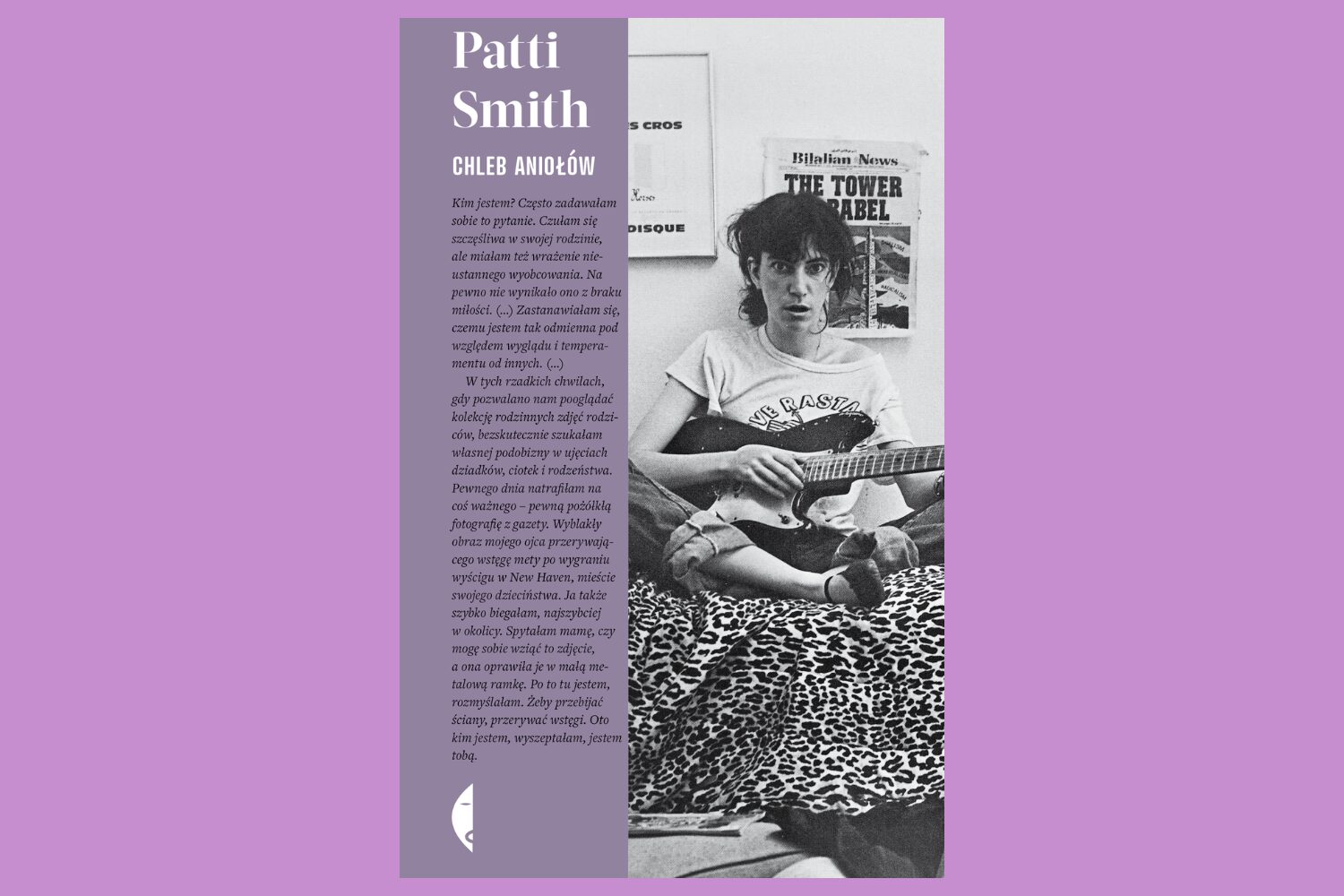 Ewangelia wagabundy. O „Chlebie aniołów” Patti Smith