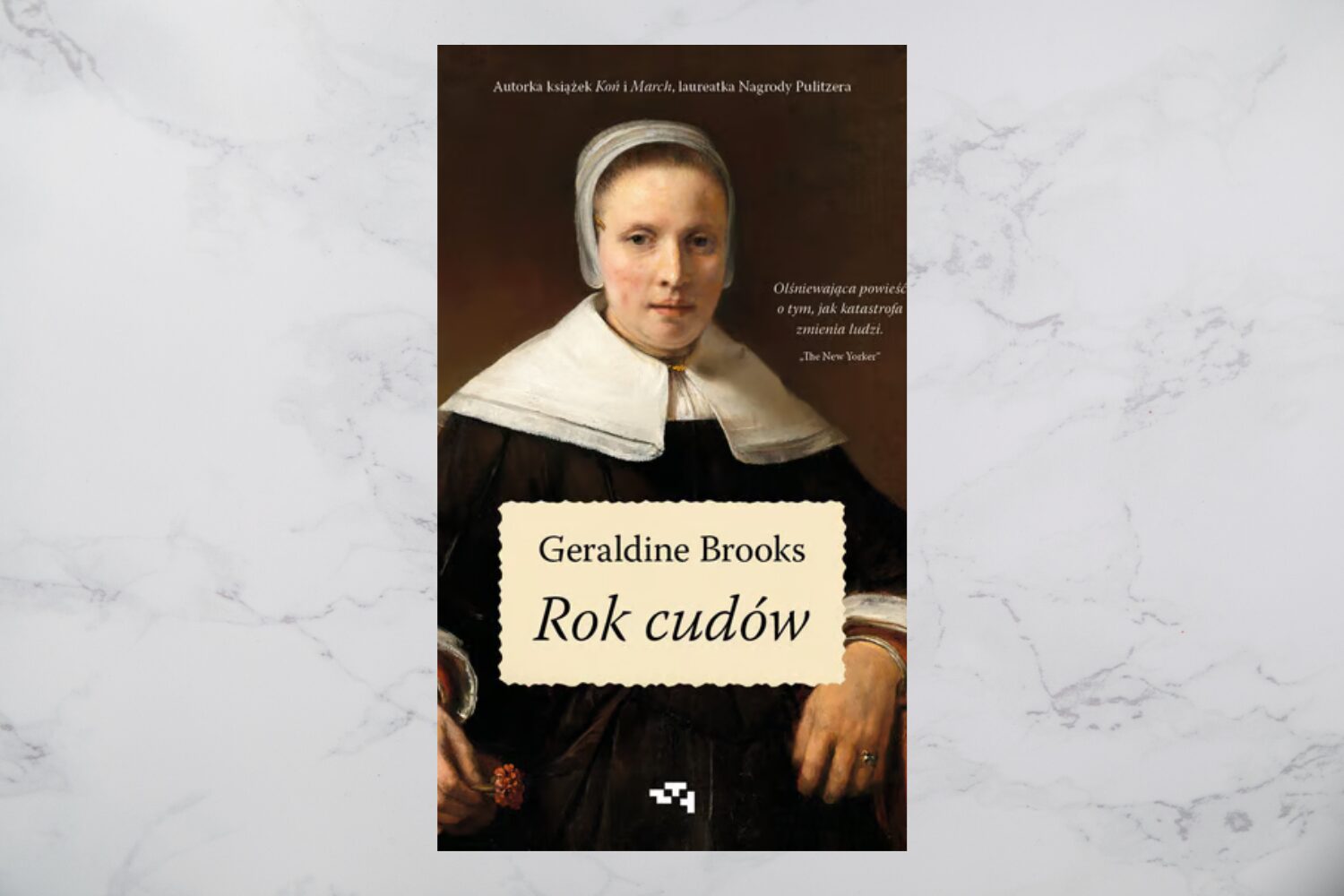 Gdy strach staje się codziennością. O książce „Rok cudów” Geraldine Brooks