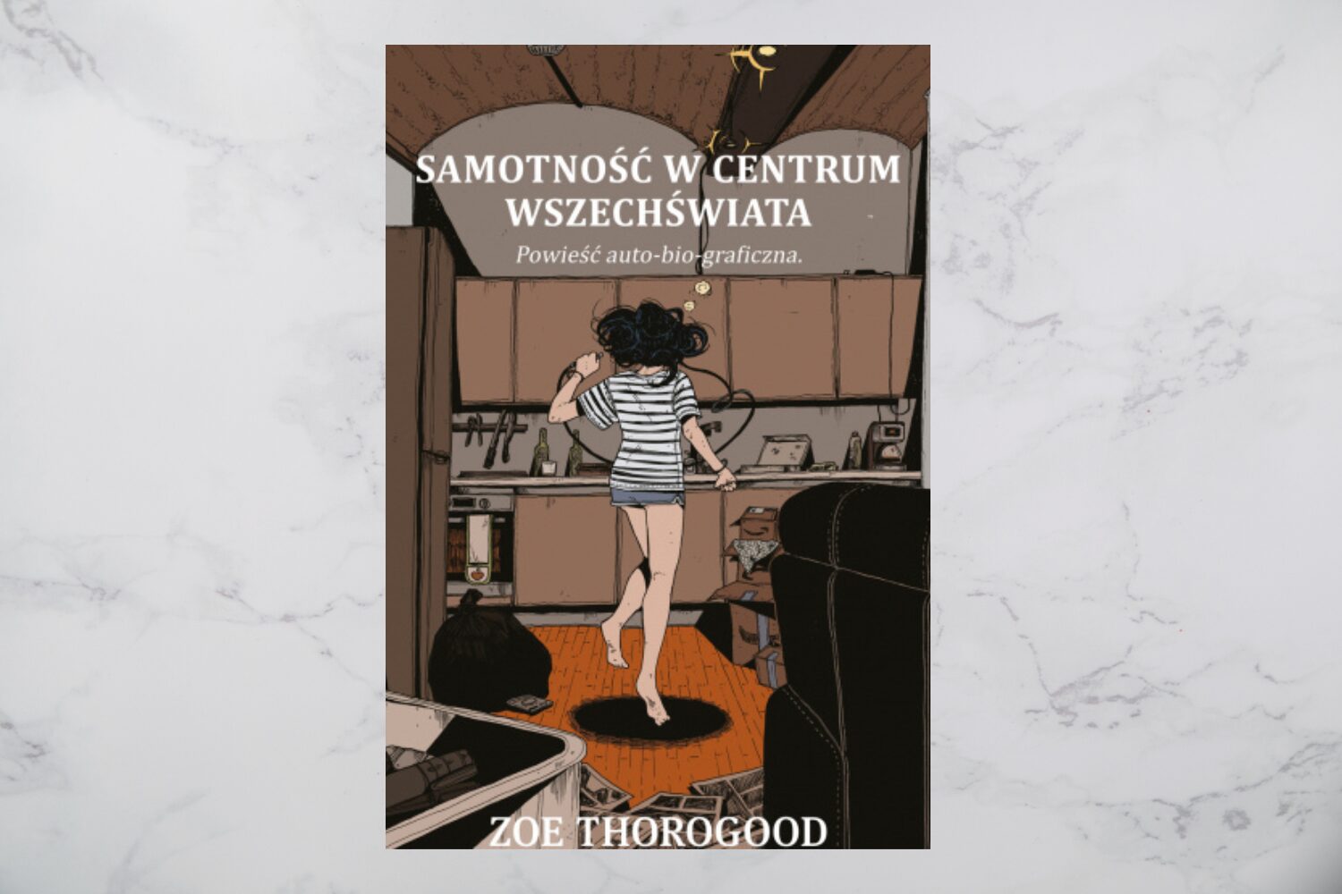 Negocjowanie samej siebie. O komiksie „Samotność w centrum wszechświata” Zoe Thorogood