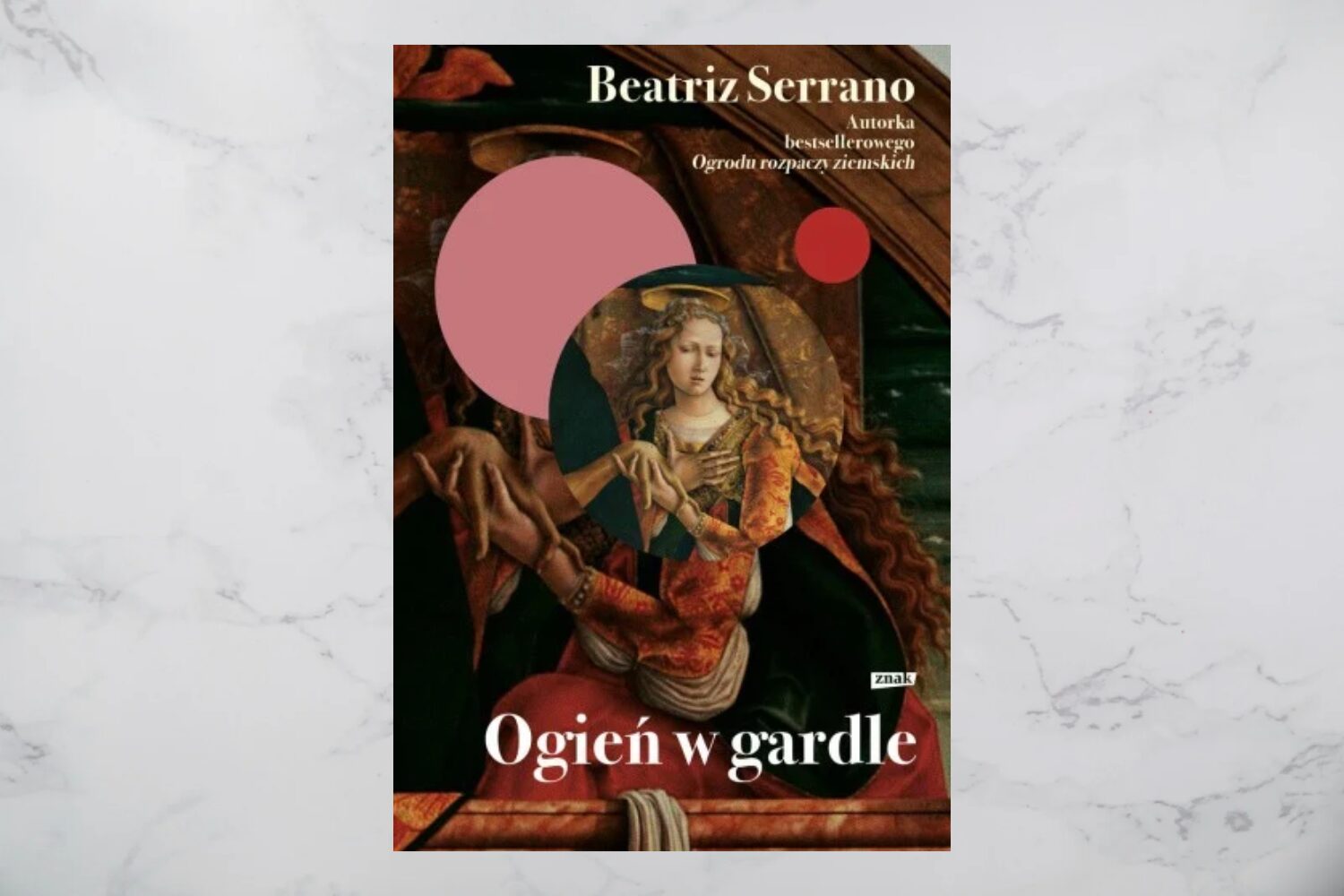Blanca od Cudów. O książce „Ogień w gardle” Beatriz Serrano